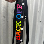 Black Leash Wrap With Rainbow Lettering 'BACK OFF'